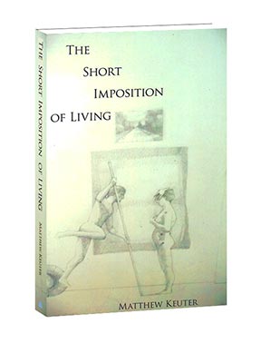 The Short Imposition of Living